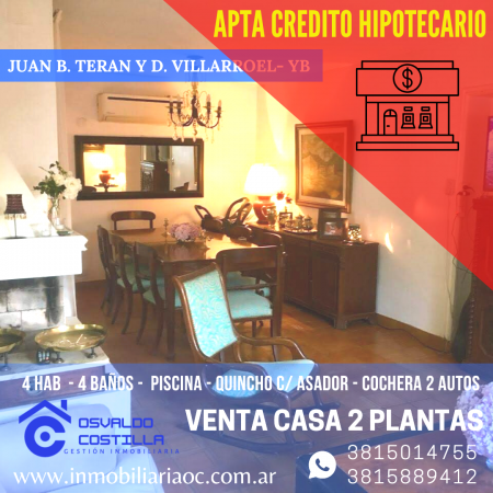 Venta de  Casa  a dos cuadras de Av. Aconquija -YB (apta para credito hipotecario)